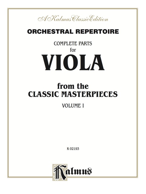 Cover image for book Orchestral Repertoire: Complete Parts for Viola from the Classic Masterpieces, Volume I