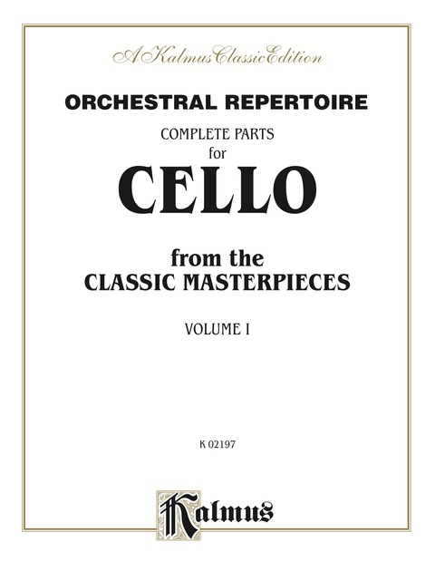 Cover image for book Orchestral Repertoire: Complete Parts for Cello from the Classic Masterpieces, Volume I