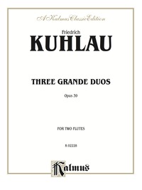 Cover image: Three Grand Duos, Op. 39: Flute Duets 1st edition 9780757911316