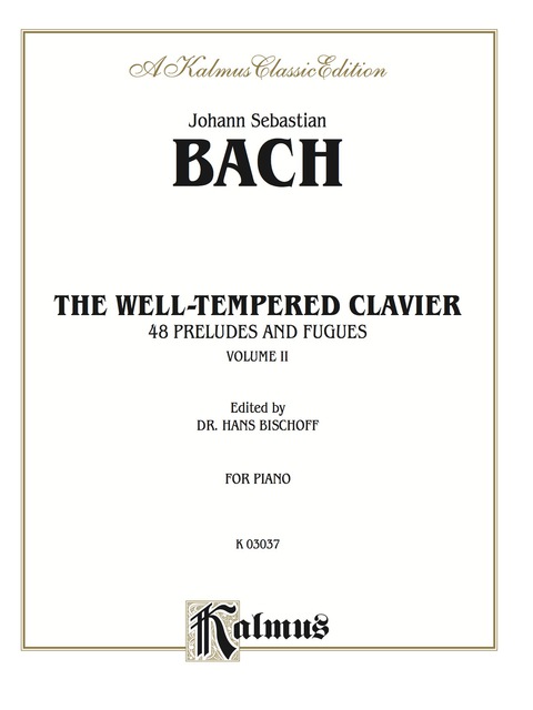 Cover image for book The Well-Tempered Clavier, Volume II: 48 Preludes and Fugues for Piano