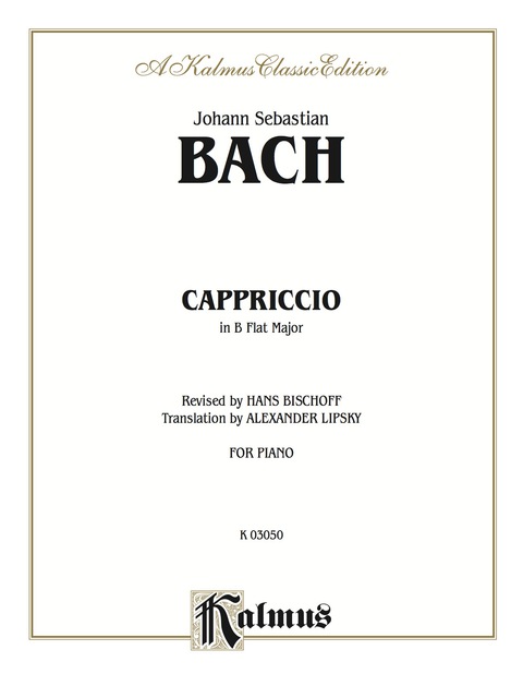 Cover image for book Capriccio on the Departure of His Dearly Beloved Brother: For Piano Solo