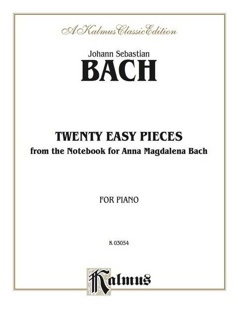 Cover image for book Twenty Easy Pieces from the Anna Magdalena Notenbuch: For Piano