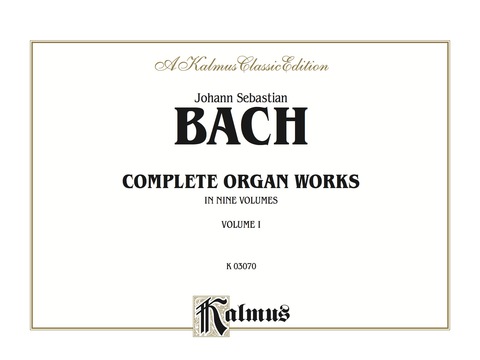 Cover image for book Complete Organ Works, Volume I