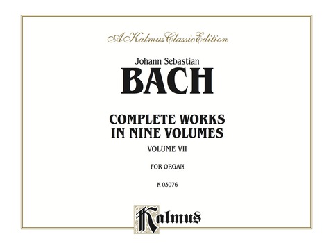 Cover image for book Complete Organ Works, Volume VII: For Advanced Organ