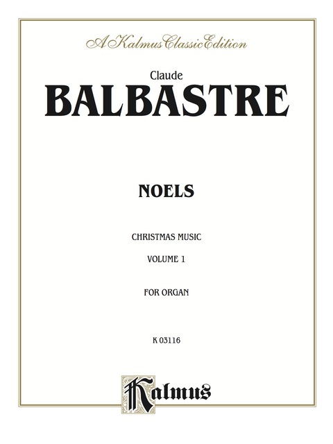 Cover image for book Noels, Volume I: For Organ