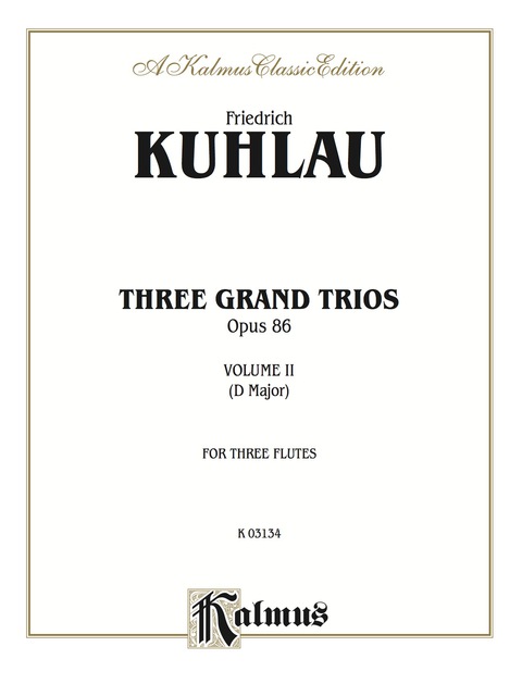 Cover image for book Three Grand Trios, Opus 86, Volume II (D Major): For Flute