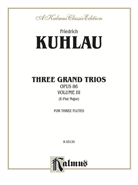 Cover image for book Three Grand Trios, Opus 86, Volume III (A-flat Major): For Flute
