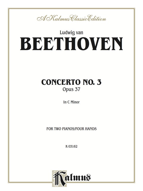 Cover image for book Piano Concerto No. 3 in C Minor, Opus 37: Piano Duo/Duet (2 Pianos, 4 Hands)