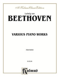 Cover image: Various Piano Works, Including Complete Bagatelles: For Intermediate to Advanced Piano 1st edition 9780769264721