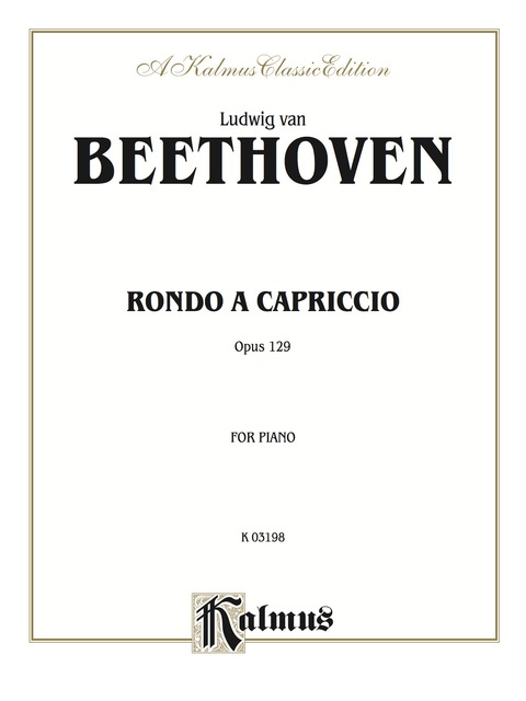 Cover image for book Rondo a Capriccio, Opus 129: For Intermediate to Advanced Piano Solo