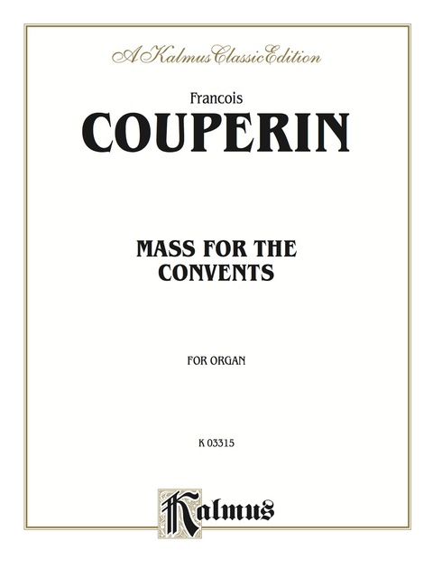 Cover image for book Mass for the Convents: Organ Solo
