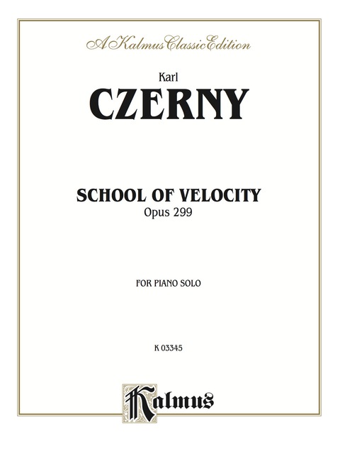 Cover image for book School of Velocity, Opus 299 (Complete): For Piano