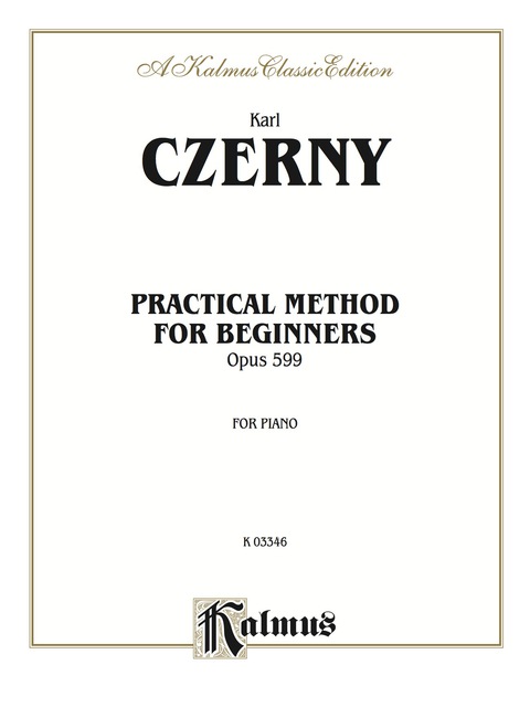 Cover image for book Practical Method for Beginners, Op. 599: For Piano