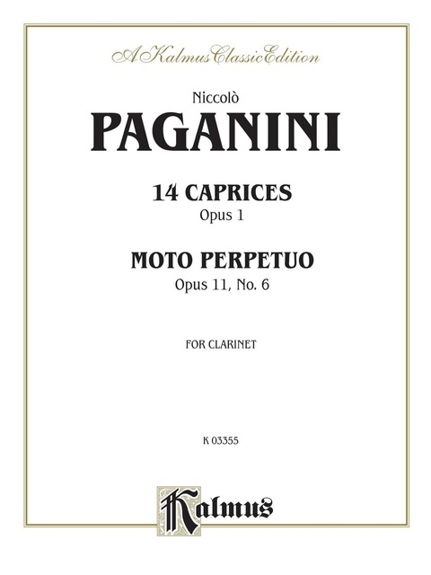 Cover image for book Fourteen Caprices, Opus 1 and Moto Perpetuo, Opus 11, No. 6 (unaccompanied): For Clarinet