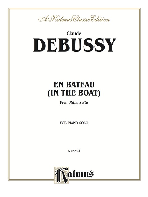 Cover image for book En Bateau (from "Petite Suite"): For Piano Solo