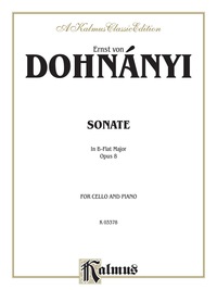 Cover image: Sonata in B-flat Major, Opus 8: For Cello and Piano 1st edition 9780757901225