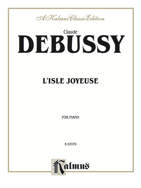 Cover image for book L'Isle joyeuse: For Intermediate to Advanced Piano Solo
