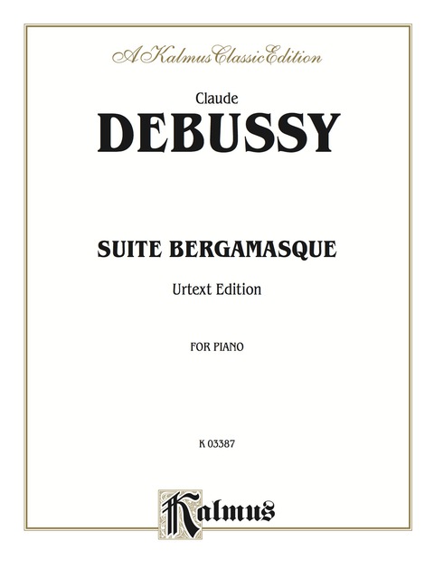 Cover image for book Suite Bergamasque: Complete Piano Collection