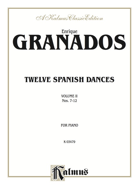 Cover image for book Twelve Spanish Dances, Volume II: For Piano