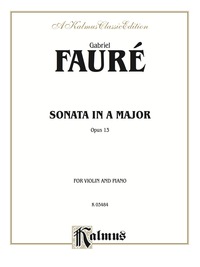 Cover image: Sonata in A Major, Opus 13: For Violin and Piano 1st edition 9780769280899