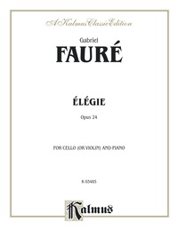 Cover image: Elegie, Opus 24: For Cello and Piano 1st edition 9780769295046
