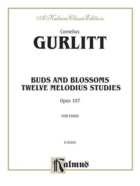 Cover image for book Buds and Blossoms, Opus 107: Twelve Melodious Studies for Intermediate to Advanced Piano