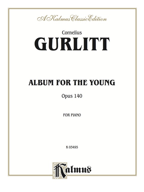 Cover image for book Album for the Young, Opus 140: For Intermediate to Advanced Piano