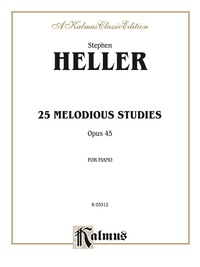 Cover image: Twenty-five Melodious Studies, Opus 45: For Piano 1st edition 9780769280677