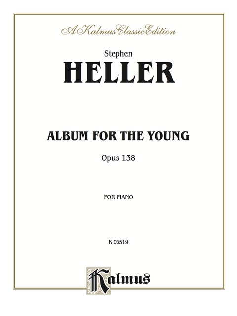 Cover image for book Album for the Young, Opus 138: For Intermediate to Advanced Piano