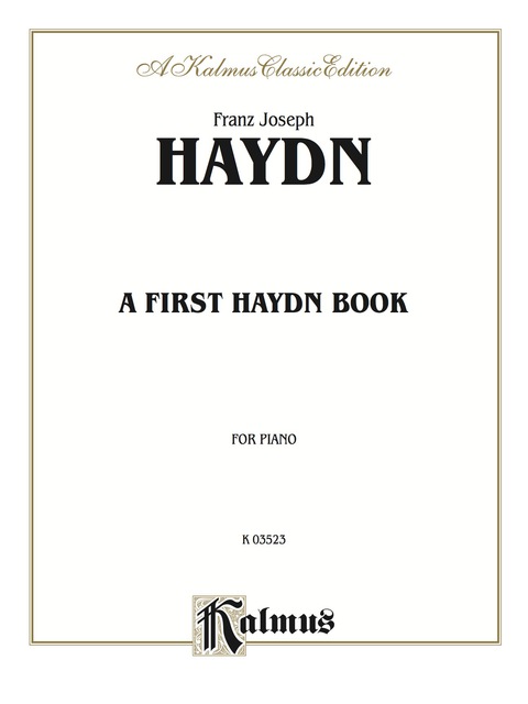 Cover image for book A First Haydn Book: For Intermediate to Advanced Piano