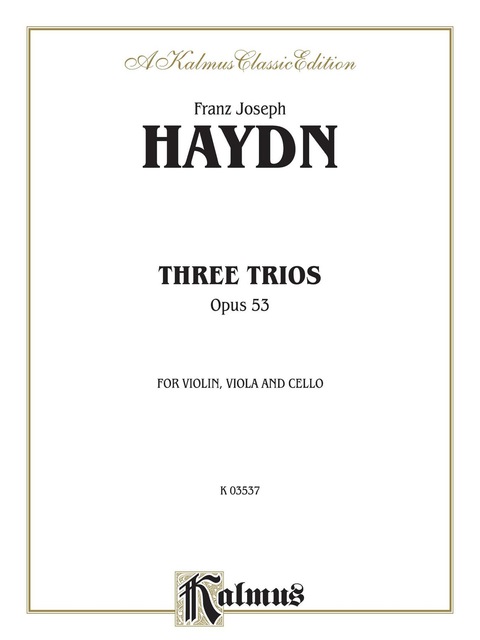 Cover image for book Three Trios, Opus 53: For Violin, Viola and Cello