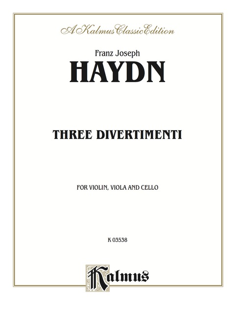 Cover image for book Three Divertimenti: Fro Violin, Viola and Cello