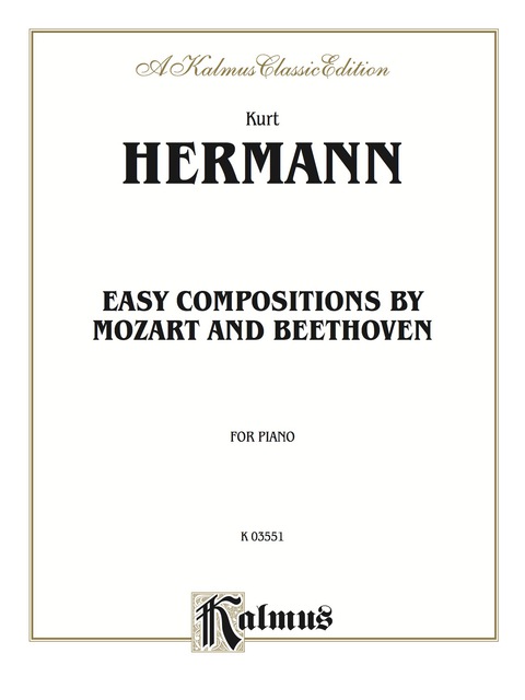 Cover image for book Easy Compositions by Mozart and Beethoven: For Advanced Piano