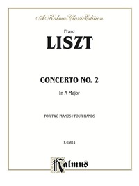 Cover image: Piano Concerto No. 2 in A Major: Piano Duo/Duet (2 Pianos, 4 Hands) 1st edition 9780769283128