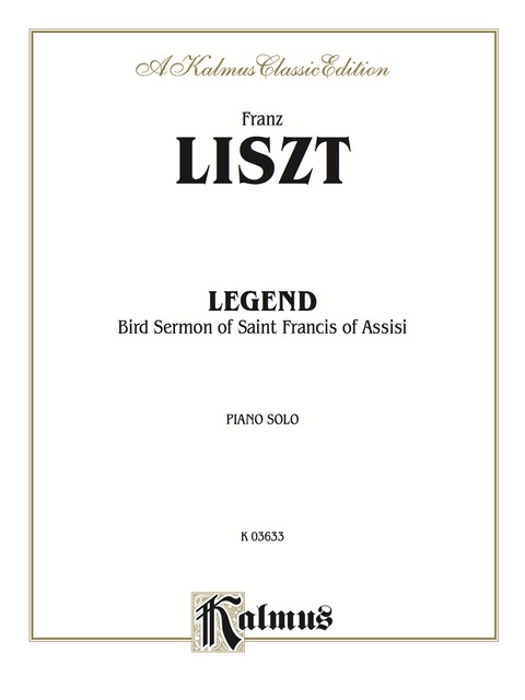 Cover image for book Legend, St. Francis' Sermon to the Birds: For Piano Solo