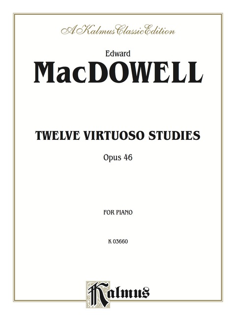Cover image for book Twelve Virtuoso Studies, Op. 46: For Advanced Piano