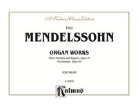 Cover image: Organ Works, Opus 37 and Opus 65 1st edition 9780769242576