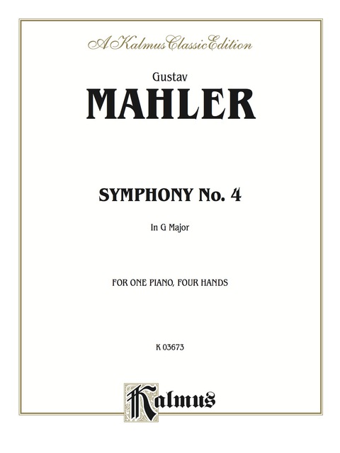 Cover image for book Symphony No. 4 in G Major: Piano Duo/Duet (1 Piano, 4 Hands)