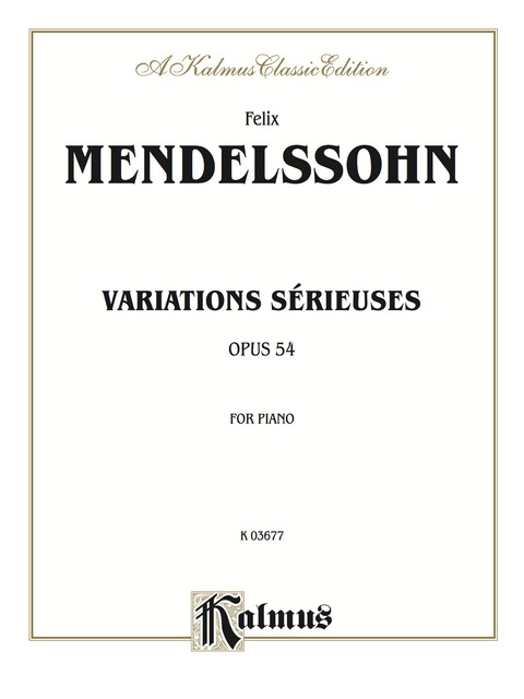 Cover image for book Variations sérieuses, Opus 54: For Piano Solo