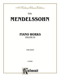 Cover image: Complete Works, Volume III: For Piano 1st edition 9780769294728