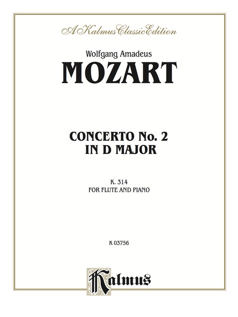 Cover image for book Flute Concerto No. 2 in D Major, K. 314: Flute Solo with Piano