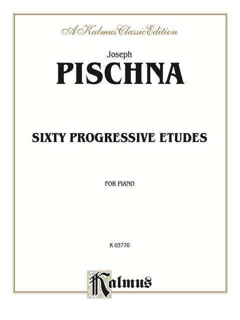 Cover image for book Sixty Progressive Studies: For Piano