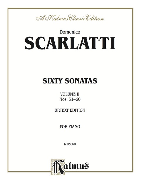 Cover image for book Sixty Sonatas, Volume II, Nos. 31-60 (Urtext Edition): For Piano