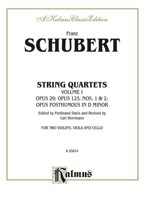 Cover image for book String Quartets, Volume I, Opus 29; Opus 125, Nos. 1 & 2; Opus Posthumous in D Minor: For Two Violins, Viola and Cello