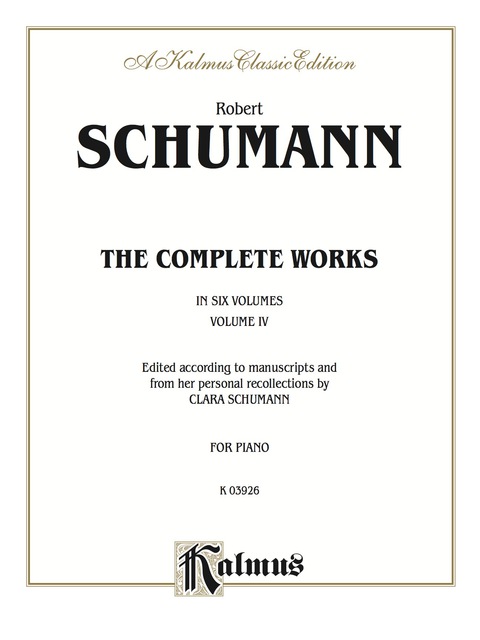 Cover image for book Complete Works, Volume IV: For Piano