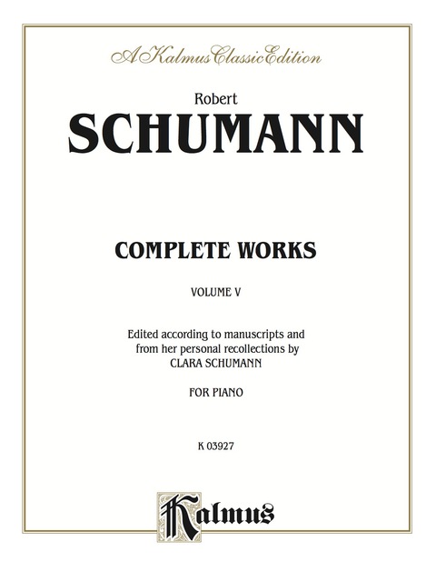 Cover image for book Complete Works, Volume V: For Piano
