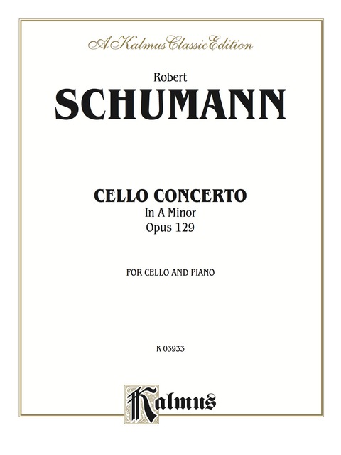 Cover image for book Cello Concerto, Opus 129: For Cello and Piano