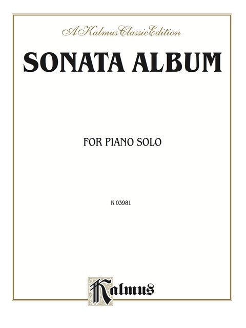 Cover image for book Sonata Album, Volume I: For Advanced Piano