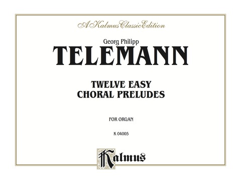 Cover image for book Twelve Easy Chorale Preludes: Organ - Method or Collection