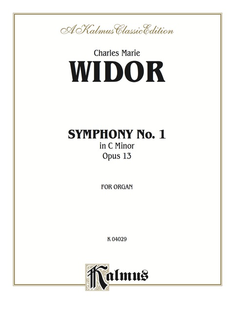 Cover image for book Symphony No. 1 in C Minor, Opus 13: Organ Solo